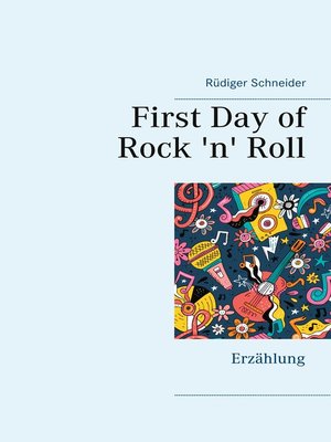 cover image of First Day of Rock 'n' Roll